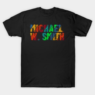 vintage color Michael W. Smith T-Shirt